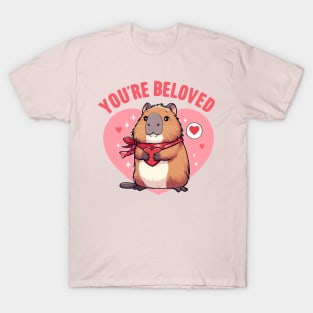 You’re Beloved Valentine Capybara T-Shirt